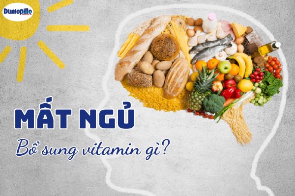 Cần bổ sung vitamin gì nếu bạn bị mất ngủ 25 Cần bổ sung vitamin gì nếu bạn bị mất ngủ