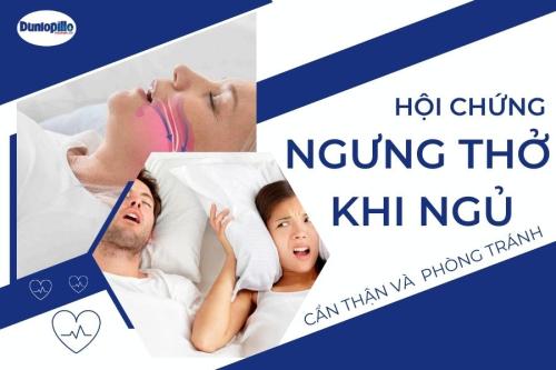 Hội chứng ngưng thở khi ngủ: cẩn thận và phòng tránh 18 Hội chứng ngưng thở khi ngủ: cẩn thận và phòng tránh