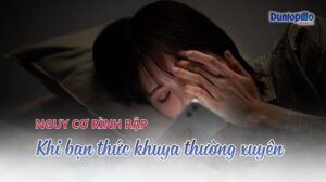 Nguy cơ rình rập khi bạn thức khuya thường xuyên