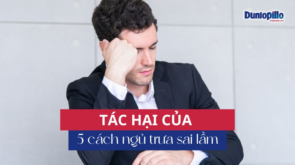 Tai hại 5 cách ngủ trưa sai lầm 6 Tác hại 5 cách ngủ trưa sai lầm