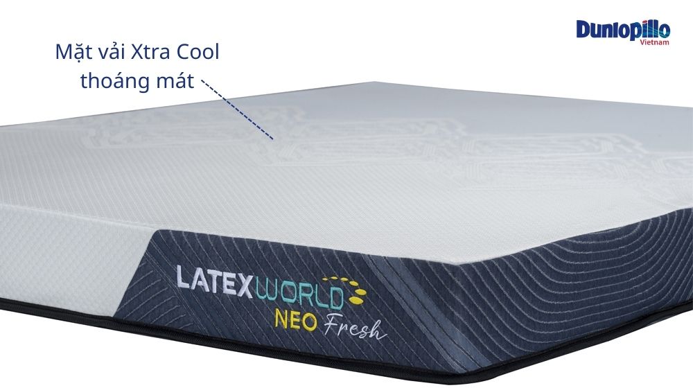 Nệm cao su Dunlopillo Neo Fresh thoáng mát với mặt vải Xtra Cool đặc biệt