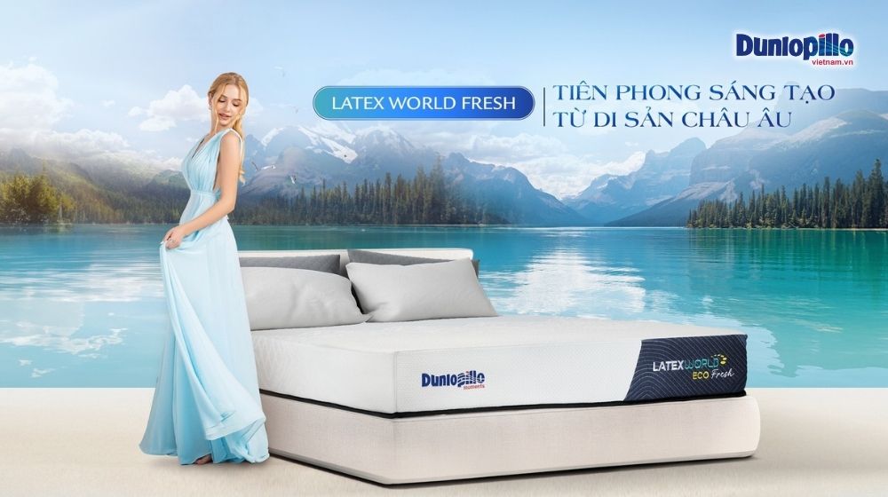 Dòng Latex World Fresh cao cấp