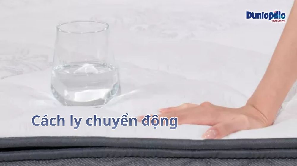 Nệm có hệ thống lò xo túi độc lập giúp hạn chế rung động