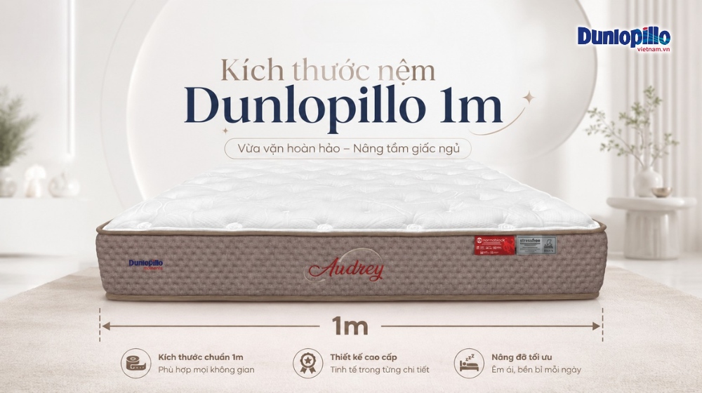 Kích thước nệm Dunlopillo 1m cho giường đơn